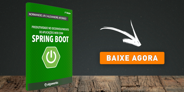 Produtividade no desenvolvimento de aplicações web com Spring Boot.